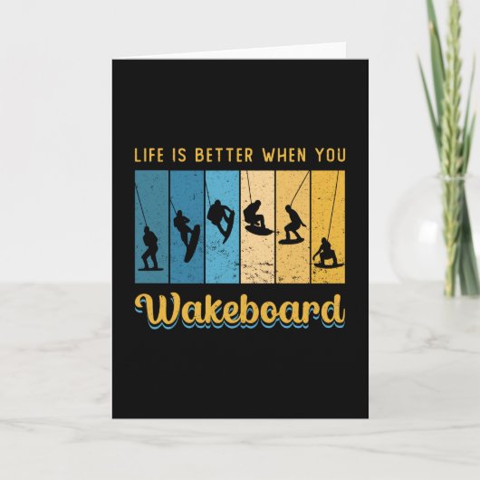 Carte Life Is Better When You Wakeboard Wakeboarding (Devant)