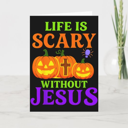 Carte Life Is Scary Without Jesus Christian Halloween _1 (Devant)