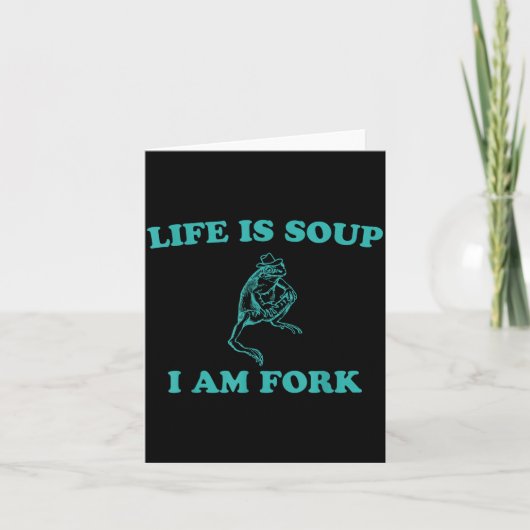 Carte Life Is Soup I Am Fork Funny Frog (Devant)