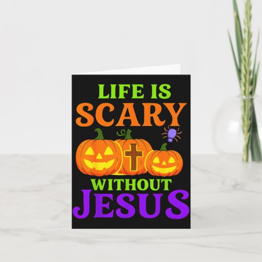 Carte Life Is Y Without Jesus Christian Halloween (Devant)