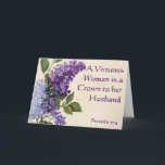Carte Lilac themed Christian greeting card for wife<br><div class="desc">A Christian greeting card for a wife Fonctions a lovely image of lilacs and the scripture from Proverbs 12:4 sur le front.</div>