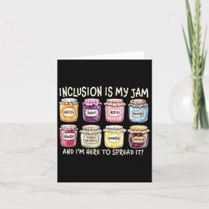 Carte L'inclusion est ma passion et je suis là pour la r