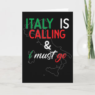 Carte L'Italie appelle et je dois y aller Je fête mon an