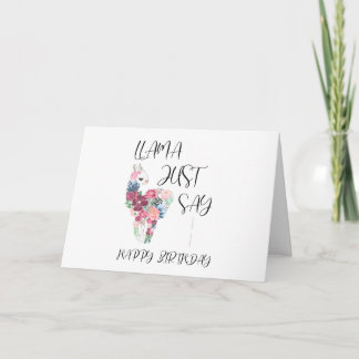 Carte Llama Juste Dire Joyeux Anniversaire