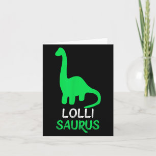 Carte Lolli-saurus Funny Dino Dinosaur Lollisaurus