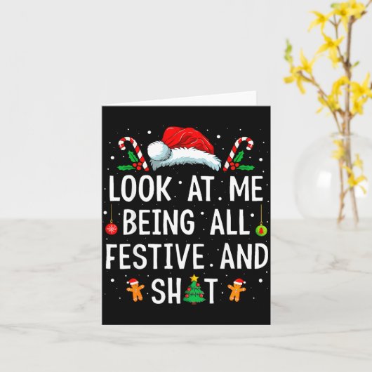 Carte Look At Me Being All Festive And Funny Christmas (Fleur jaune)
