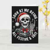 Carte Look At Me Being All Festive And , Funny Skeleton (Fleur jaune)