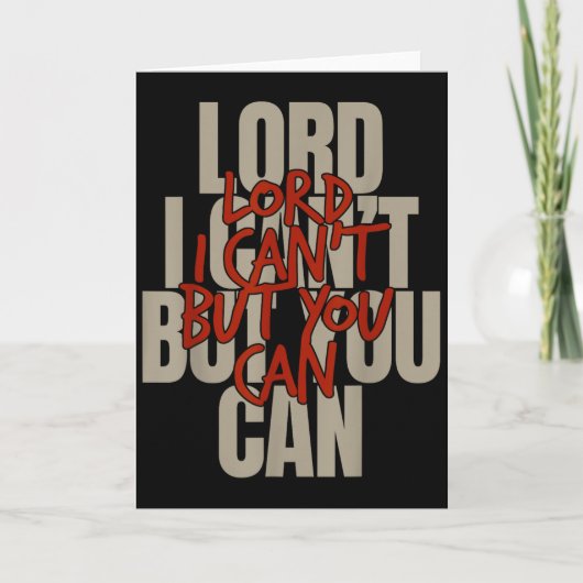 Carte Lord I Can’t But You Can  (Devant)