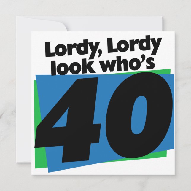 Carte Lordy Lordy a 40 ans (Devant)