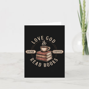 Carte Love God Drink Coffee Lire les livres Amateurs Vin