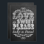 Carte Love Is Sweet - Panneau Mariage Chalkboard<br><div class="desc">L'Amour Est Doux,  S'Il Vous Plaît,  Prenez Un Plat ! - Panneau Mariage du tableau de bord.</div>