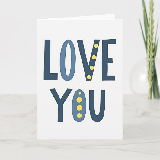 Carte Love You Always Greeting Card (Devant)