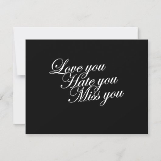 Carte Love you Hate you Miss you sad drôle gothique love (Devant)
