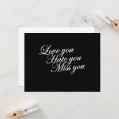 Carte Love you Hate you Miss you sad drôle gothique love (Devant/Arrière en situation)