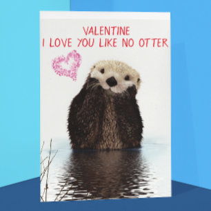Carte Love You Like No Otter Valentine's Day