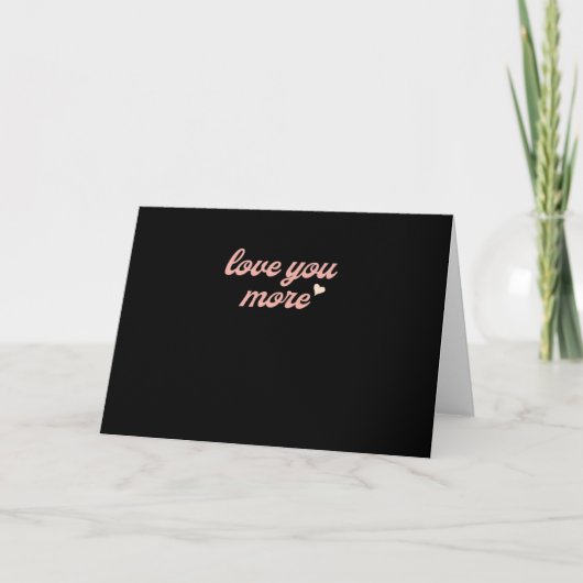 Carte Love You More Artistic Design (Devant)