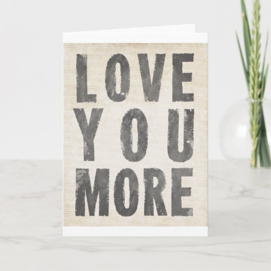 Carte Love You More (blanc antique) (Devant)