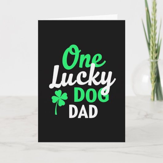 Carte Lucky Dog Dad Greeting Card (Devant)