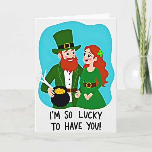 Carte Lucky To Have You Irish Card (Devant)