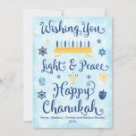 Carte Lumière et Paix Heureux Chanukah<br><div class="desc">Une carte à thème juive Hanoukka avec une menorah, l'étoile de David et Driedel. Le texte dit : "Je vous souhaite Lumière et Paix Bonne Chanoukah". L'arrière - plan est un lavage à l'eau bleu clair. Cliquez sur Customiser pour personnaliser le dos avec votre propre message, photo et/ou logo de...</div>