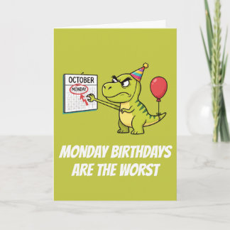 Carte Lundi d'anniversaire d'un dinosaure grincheux Humo