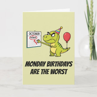 Carte Lundi d'anniversaire d'un dinosaure grincheux Humo