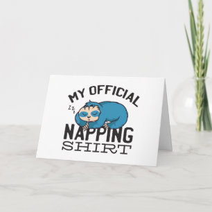 Carte Ma chemise de sieste officielle - Lazy sombrer Slo