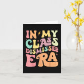 Carte Ma classe a rejeté l'ère joyeuse dernier jour d'éc (Fleur jaune)