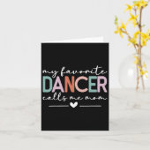 Carte Ma danseuse préférée m'appelle maman Drôle de dans (Fleur jaune)