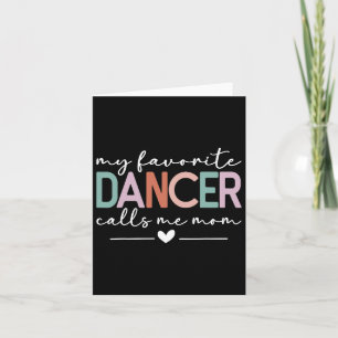 Carte Ma danseuse préférée m'appelle maman Drôle de dans