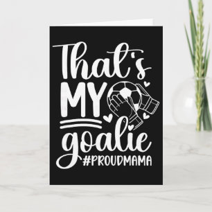 Carte Ma Gardienne De But De Football Maman D'une Gardie