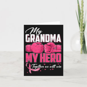 Carte Ma grand-mère Mon héros Ensemble Nous Gagnerons La