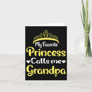 Carte Ma princesse préférée m'appelle grand-père grand-p