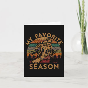 Carte Ma saison préférée Snowboard Cadeau Hiver Ski Snow