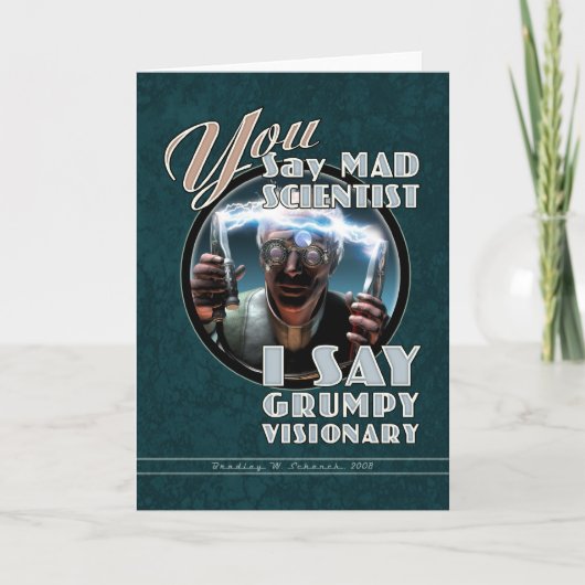 Carte Mad Scientifique / Grumpy Visionary Greeting Card (Devant)