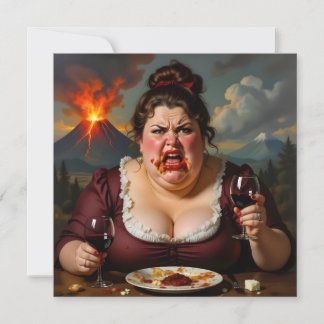 Carte “Madame Lava-Cake”- She Blows At A Moments Notice