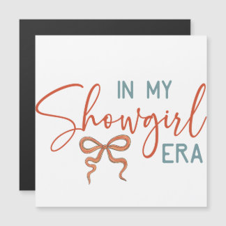Carte Magnétique À Mon ÈRE DE SHOWGIRL Coquette Bow