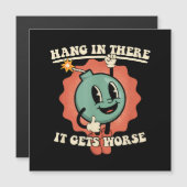 Carte Magnétique Accrochez-Vous Là, Ça Fait Pire Bombe De Dessin Dr (Devant / Derrière)