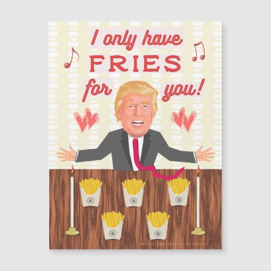 Carte Magnétique Amusant Donald Trump Fast Food Fries Saint-Valenti (Devant)