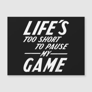 Carte Magnétique Amusant Retro Gamer - La vie est trop courte pour 