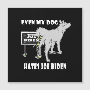 Carte Magnétique Anti Joe Biden Mon Chien déteste Biden Humour poli