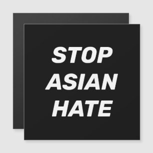 Carte Magnétique Arrêter la haine asiatique, noir blanc aimant
