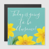 Carte Magnétique Aujourd'Hui Va Être Génial (Devant / Derrière)