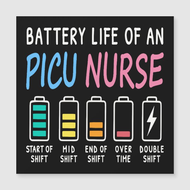 Carte Magnétique Battery life of a PICU nurse humor chart (Devant)
