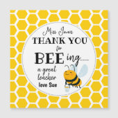 Carte Magnétique Bee Teacher Gift – Thank You for Bee-ing a Great  (Devant)