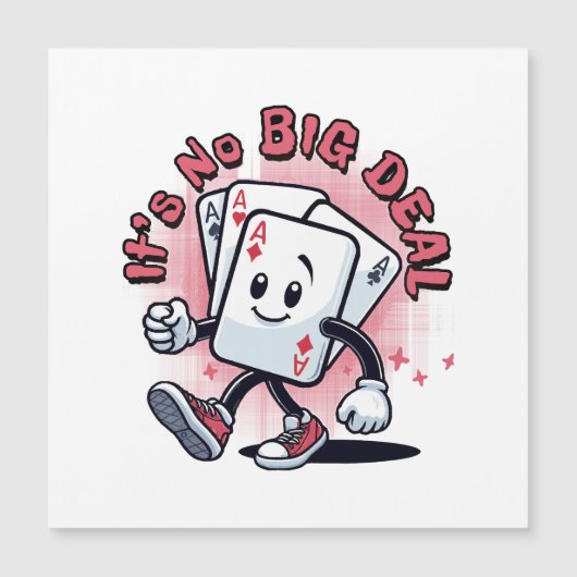 Carte Magnétique Ce n'est pas un gros problème (Devant)