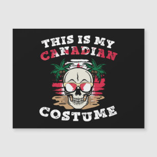Carte Magnétique Ceci est mon déguisement d'Halloween canadien drôl
