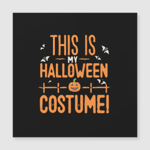 Carte Magnétique C'est mon costume d'Halloween 
