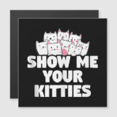 Carte Magnétique Chat Montre-moi tes chatons (Devant / Derrière)