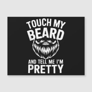 Carte Magnétique Citation de barbe amusante Touchez ma barbe et dit